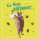 No Age Birthday Card Squirrel Go-Nuts!