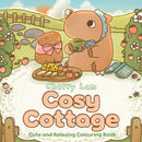 Cosy Cottage: Cute & Relaxing Colouring Book