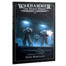 Warhammer The Horus Heresey Journal Tactica: Zone Mortalis