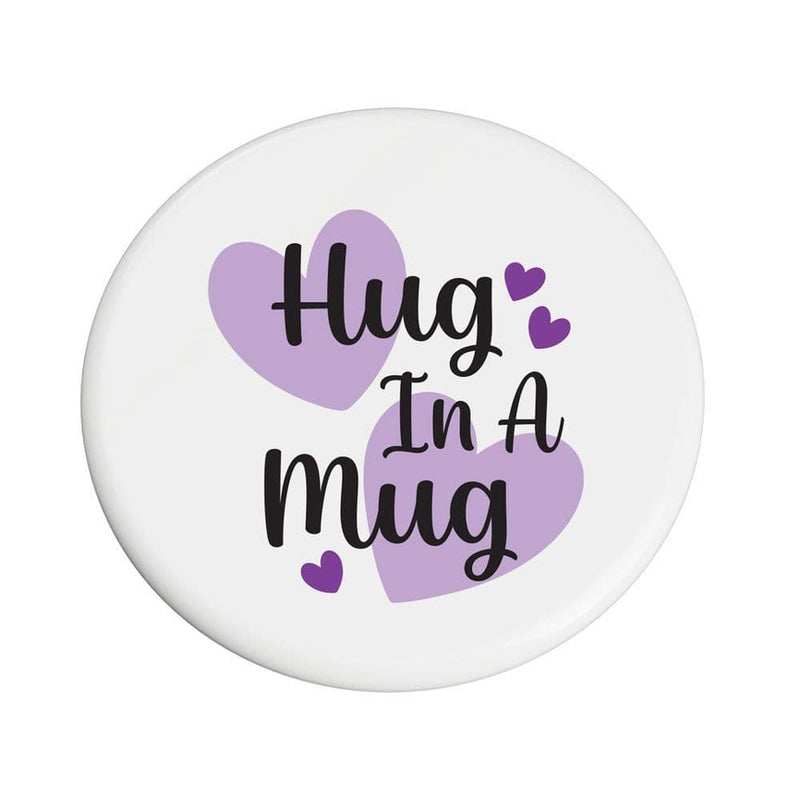 Hug In A Mug Coaster